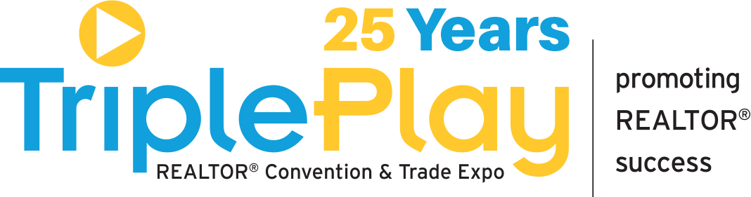 Triple Play REALTOR® Convention & Trade Expo